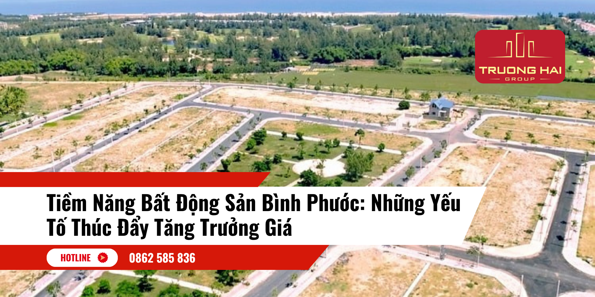 Tiềm Năng Bất Động Sản Bình Phước: Những Yếu Tố Thúc Đẩy Tăng Trưởng Giá